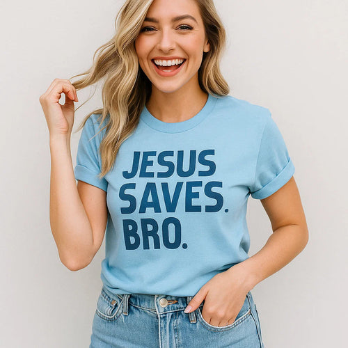 Jesus Saves Bro T-Shirt, Christian Shirt, Faith Tee