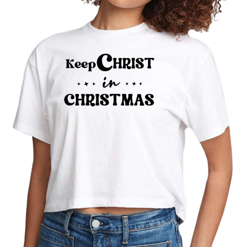 Womens Cropped Graphic T-shirt - Keep Christ in Christmas - Christian