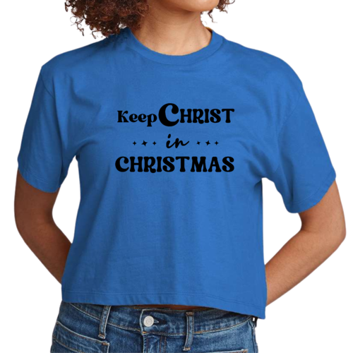 Womens Cropped Graphic T-shirt - Keep Christ in Christmas - Christian